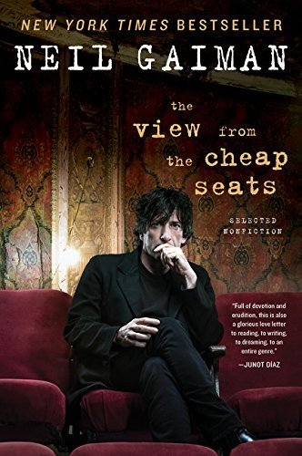 Cover for Neil Gaiman · The View from the Cheap Seats: Selected Nonfiction (Pocketbok) (2017)