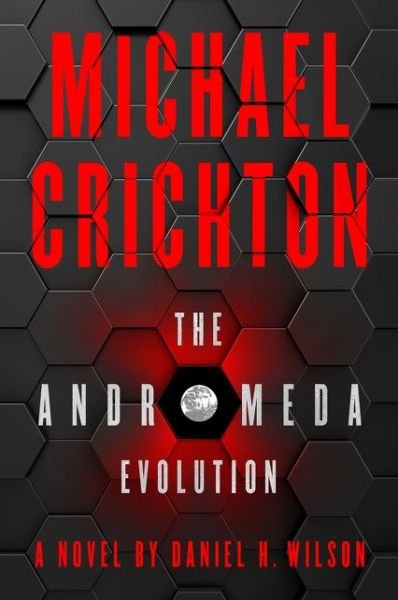 Cover for Michael Crichton · The Andromeda Evolution (Hardcover Book) (2019)