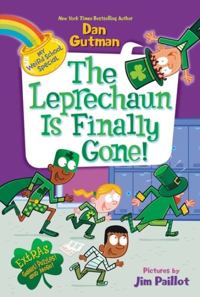 My Weird School Special: The Leprechaun Is Finally Gone! - My Weird School Special - Dan Gutman - Kirjat - HarperCollins Publishers Inc - 9780063067271 - torstai 3. maaliskuuta 2022