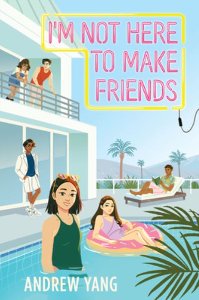 Cover for Andrew Yang · I'm Not Here to Make Friends (Bok) (2023)