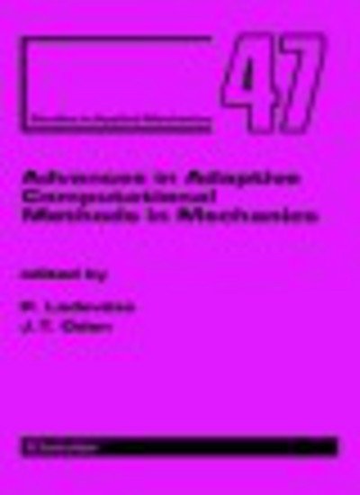 Cover for P Ladeveze · Advances in Adaptive Computational Methods in Mechanics - Studies in Applied Mechanics (Hardcover Book) (1998)