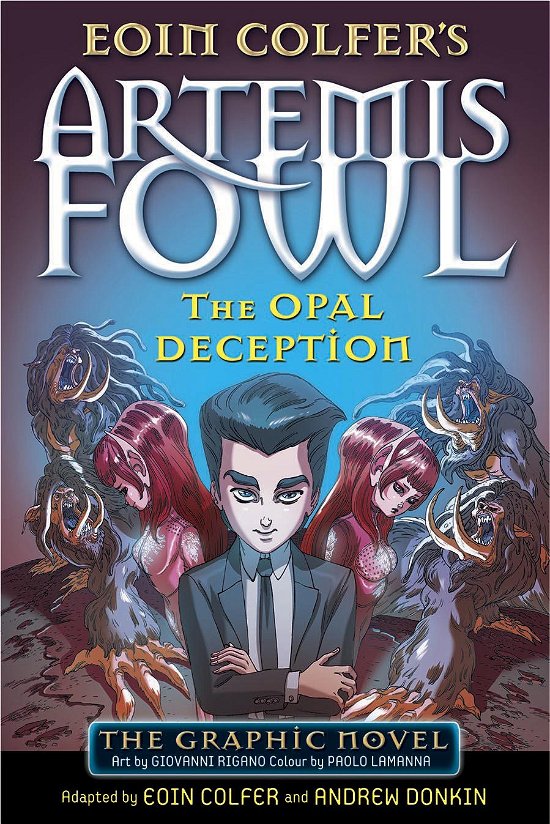 Cover for Eoin Colfer · The Opal Deception: The Graphic Novel - Artemis Fowl Graphic Novels (Taschenbuch) (2014)
