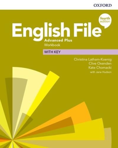 Cover for Editor · English File: Advanced Plus: Workbook (with key) - English File (Paperback Bog) [4 Revised edition] (2021)