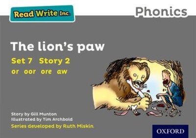 Cover for Gill Munton · Read Write Inc. Phonics: The Lion's Paw (Grey Set 7 Storybook 2) - Read Write Inc. Phonics (Paperback Book) (2016)