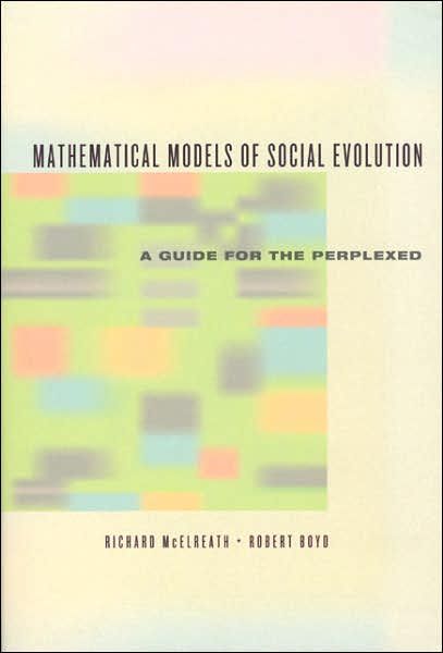 Cover for Richard Mcelreath · Mathematical Models of Social Evolution – A Guide for the Perplexed (Taschenbuch) [New edition] (2007)