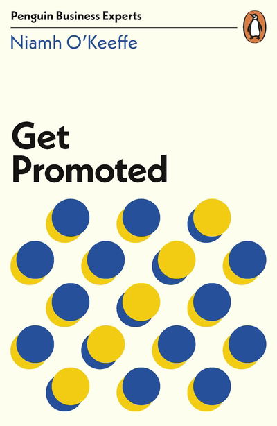 Cover for Niamh O'Keeffe · Get Promoted - Penguin Business Experts Series (Pocketbok) (2020)