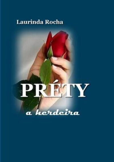 Cover for Laurinda Rocha · Prety a Herdeira (Paperback Book) (2017)