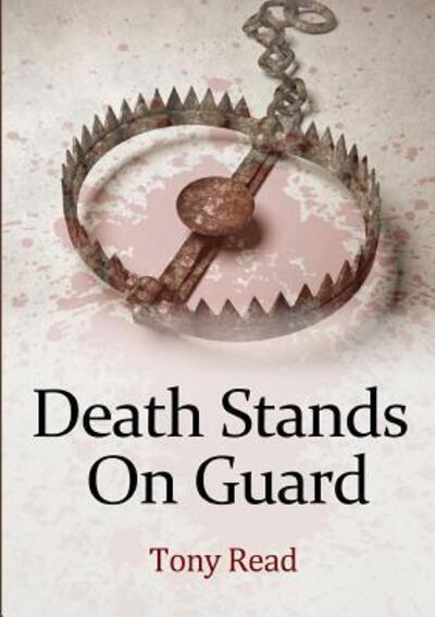 Cover for Tony Read · Death Stands On Guard (Paperback Book) (2017)