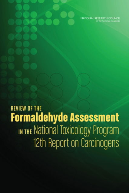 Cover for National Research Council · Review of the Formaldehyde Assessment in the National Toxicology Program 12th Report on Carcinogens (Paperback Book) (2014)