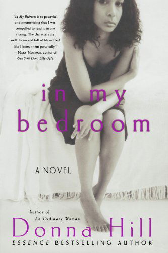 Cover for Donna Hill · In My Bedroom (Paperback Book) [First edition] (2005)