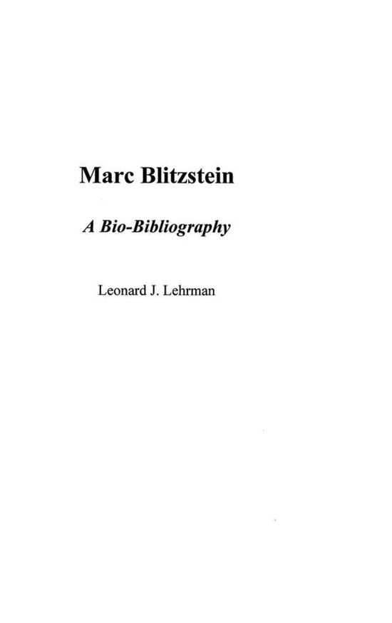Cover for Leonard Lehrman · Marc Blitzstein: A Bio-Bibliography - Bio-Bibliographies in Music (Innbunden bok) [Annotated edition] (2005)