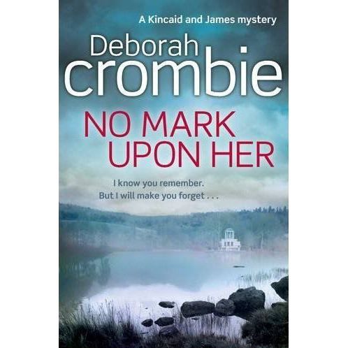 Cover for Deborah Crombie · No Mark Upon Her (N/A) [1st edition] (2012)