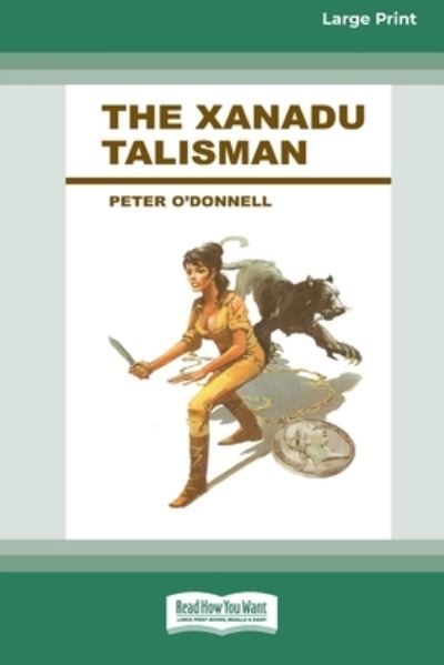 Cover for Peter O'Donnell · Xanadu Talisman (16pt Large Print Edition) (Book) (2012)