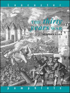 Cover for Stephen J. Lee · The Thirty Years War - Lancaster Pamphlets (Paperback Book) (1991)