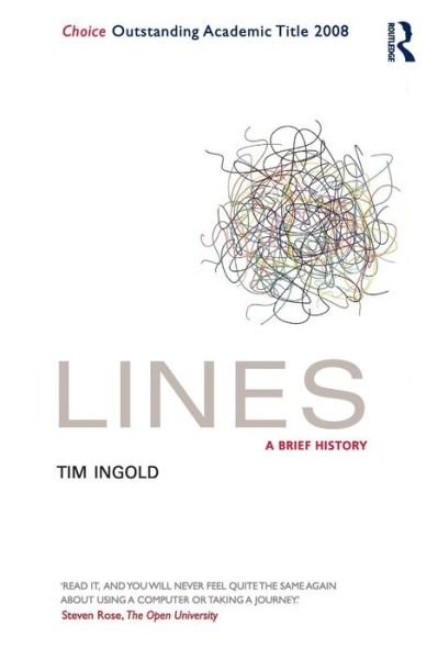 Cover for Tim Ingold · Lines: a Brief History (Paperback Book) (2007)