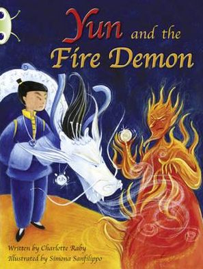 Cover for Charlotte Raby · Bug Club Guided Fiction Year Two Purple A Yun and the Fire Demon - BUG CLUB (Paperback Bog) (2010)