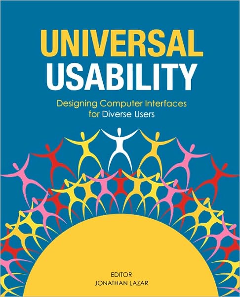 Cover for J Lazar · Universal Usability: Designing Computer Interfaces for Diverse User Populations (Paperback Book) (2007)