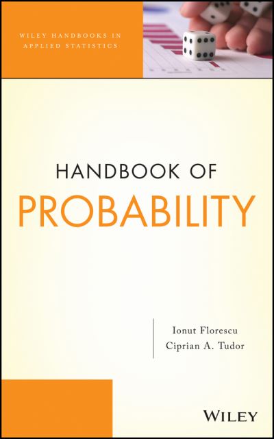 Cover for Ionut Florescu · Handbook of Probability - Wiley Handbooks in Applied Statistics (Inbunden Bok) (2013)