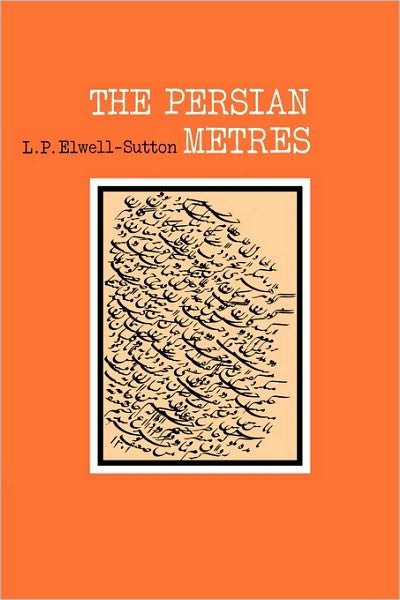 Cover for Elwell-Sutton · The Persian Metres (Paperback Bog) (2010)