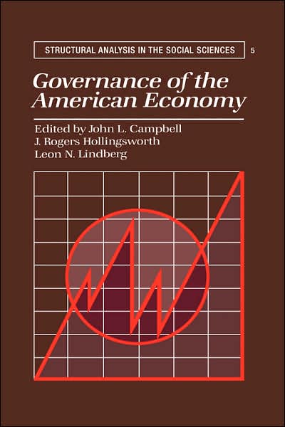 Cover for John L Campbell · Governance of the American Economy - Structural Analysis in the Social Sciences (Paperback Book) (1991)