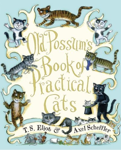 Cover for T. S. Eliot · Old Possum's Book of Practical Cats (Inbunden Bok) [Reprint edition] (2009)