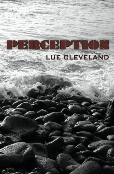 Cover for Lue Cleveland · Perception (Paperback Book) (2014)