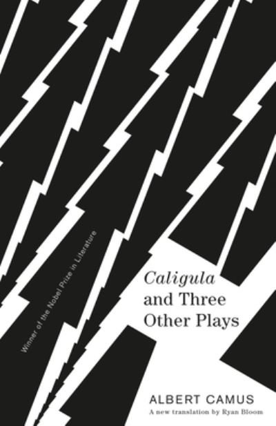 Cover for Albert Camus · Caligula and Three Other Plays (Book) (2023)