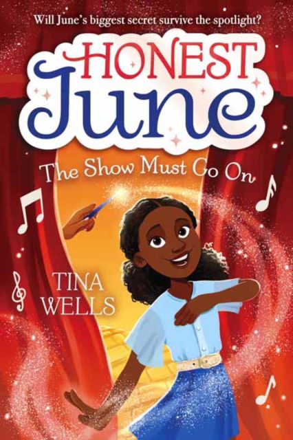 Cover for Tina Wells · Honest June: The Show Must Go On - Honest June (#2) (Hardcover Book) (2022)