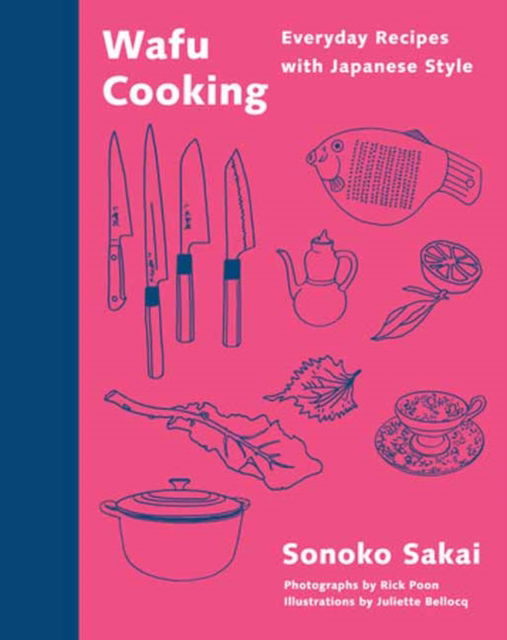 Cover for Sonoko Sakai · Wafu Cooking: Everyday Recipes with Japanese Style: A Cookbook (Innbunden bok) (2024)