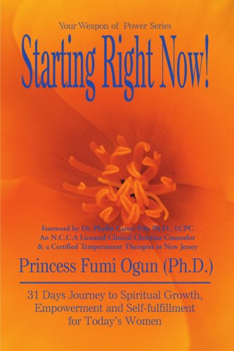 Cover for Fumi Stephanie Ogunleye Hancock · Starting Right Now!: 31 Days Journey to Spiritual Growth, Empowerment and Self-fulfillment for Today's Women (Paperback Book) (2001)