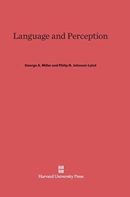 Cover for George a Miller · Language and Perception (Hardcover Book) (1976)
