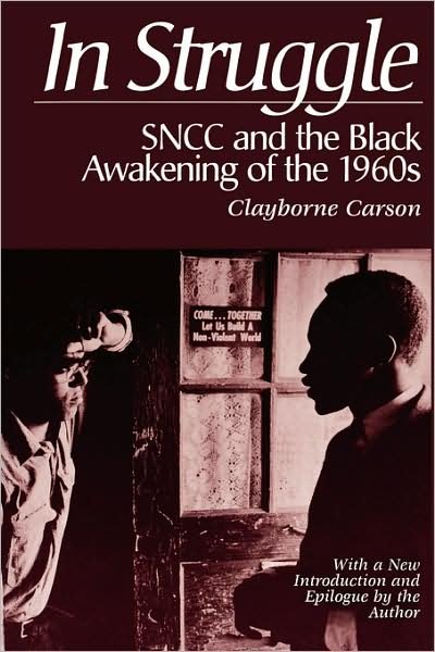 Cover for Clayborne Carson · In Struggle: SNCC and the Black Awakening of the 1960s, With a New Introduction and Epilogue by the Author (Paperback Book) [2 Enlarged edition] (1995)