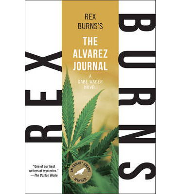 Cover for Rex Burns · The Alvarez Journal (Paperback Book) (2014)