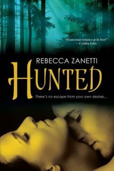 Cover for Rebecca Zanetti · Hunted (Paperback Book) (2012)