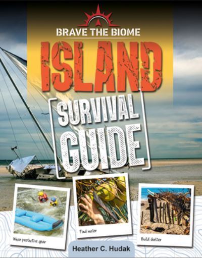 Cover for Heather C. Hudak · Island Survival Guide (Book) (2020)