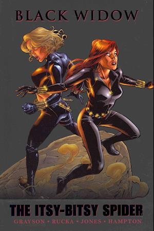Cover for Greg Rucka · Black Widow: The Itsy-bitsy Spider (Hardcover Book) (2011)