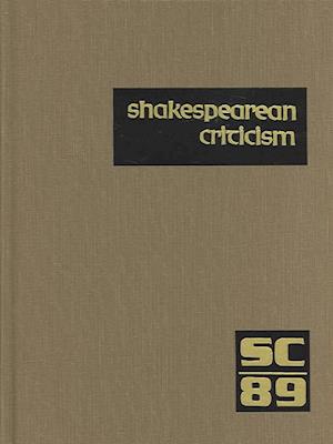 Cover for Michelle Lee · Shakespearean Criticism: Excerpts from the Criticism of William Shakespeare's Plays &amp; Poetry, from the First Published Appraisals to Current Evaluations (Shakespearean Criticism (Gale Res)) (Hardcover Book) (2005)