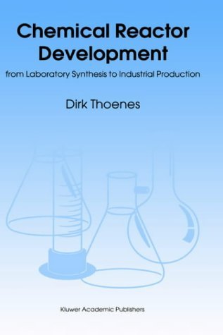 Chemical Reactor Development: from Laboratory Synthesis to Industrial Production - D. Thoenes - Böcker - Springer - 9780792330271 - 31 juli 1994