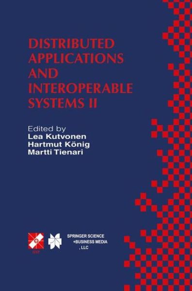 Cover for Hartmut Konig · Distributed Applications and Interoperable Systems II: IFIP TC6 WG6.1 Second International Working Conference on Distributed Applications and Interoperable Systems (DAIS'99)June 28-July 1, 1999, Helsinki, Finland - IFIP Advances in Information and Communi (Hardcover Book) [1999 edition] (1999)