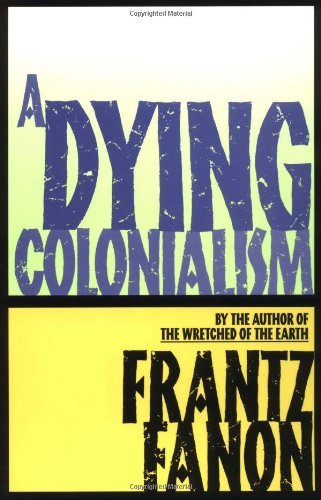 Cover for Frantz Fanon · A Dying Colonialism (Paperback Bog) (1994)