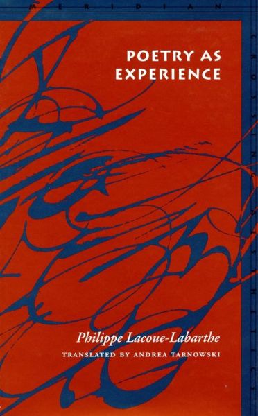 Cover for Philippe Lacoue-Labarthe · Poetry as Experience - Meridian: Crossing Aesthetics (Paperback Book) (1999)