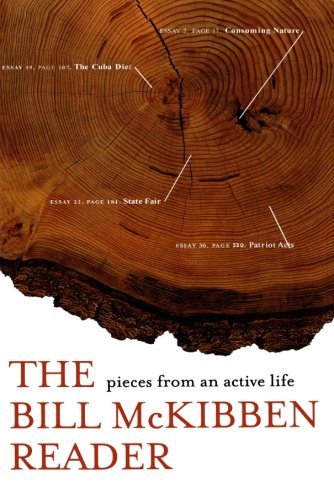 Cover for Bill Mckibben · The Bill Mckibben Reader: Pieces from an Active Life (Paperback Book) [First edition] (2008)