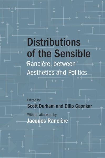 Cover for Scott Durham · Distributions of the Sensible: Ranciere, between Aesthetics and Politics (Paperback Book) (2019)