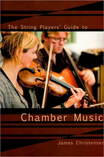 Cover for James Christensen · The String Player's Guide to Chamber Music (Paperback Bog) (2008)