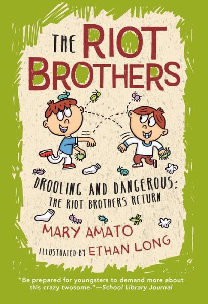 Cover for Mary Amato · Drooling and Dangerous - The Riot Brothers (Paperback Book) (2020)