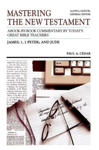 Cover for Dr           Paul a Cedar · James; 1,2 Peter; Jude - Communicator's Commentary: Mastering the New Testament (Pocketbok) (1991)