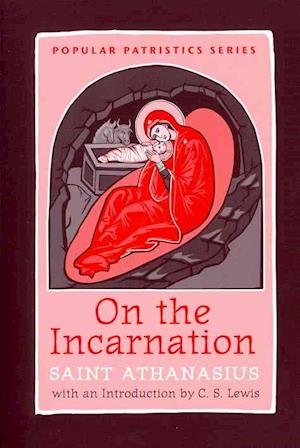 Cover for Saint Athanasius · On the Incarnation - Popular Patristics (Paperback Book) (2012)