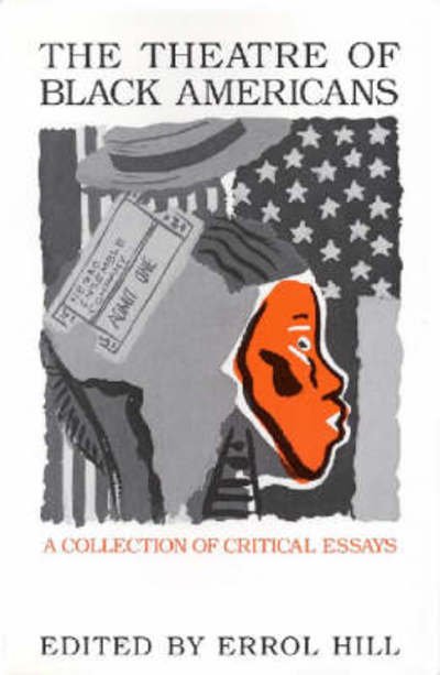 Cover for The Theatre of Black Americans: a Collection of Critical Essays (Paperback Book) (2000)