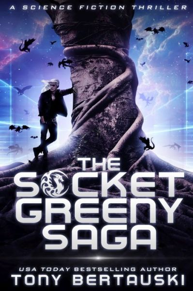 Cover for Tony Bertauski · The Socket Greeny Saga (Paperback Book) (2019)