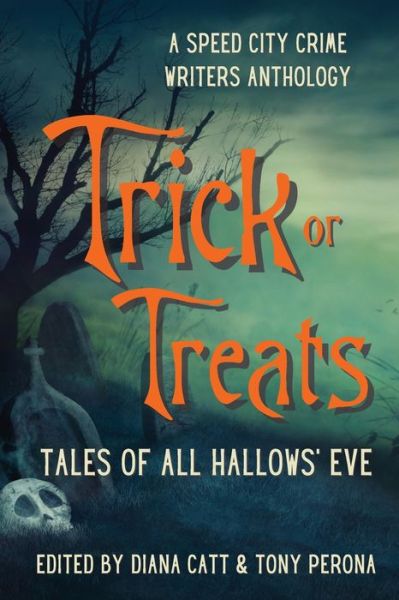 Cover for Diana Catt · Trick or Treats: Tales of All Hallows' Eve (Paperback Book) (2021)